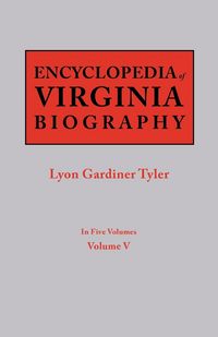 Produktbild: Encyclopedia of Virginia Biography. in Five Volumes. Volume V