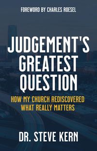 Produktbild: Judgement's Greatest Question: How My Church Rediscovered What Really Matters