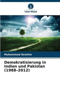 Produktbild: Demokratisierung in Indien und Pakistan (1988-2012)