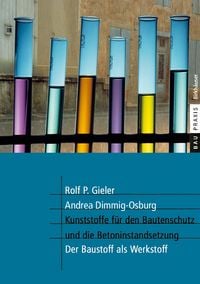 Produktbild: Kunststoffe f&uuml;r den Bautenschutz und die Betoninstandsetzung