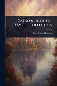 Produktbild: Catalogue of the Uzielli Collection