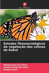 Produktbild: Estudos fitossociol&oacute;gicos da vegeta&ccedil;&atilde;o das colinas de Kakul