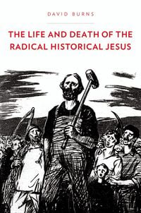 Produktbild: The Life and Death of the Radical Historical Jesus