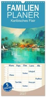 Produktbild: Familienplaner 2027 - Karibisches Flair mit 5 Spalten (Wandkalender, 21 x 45 cm) CALVENDO