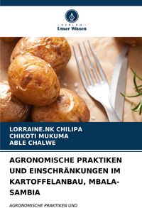Produktbild: Agronomische Praktiken und Einschr&auml;nkungen im Kartoffelanbau, Mbala-Sambia