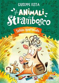 Produktbild: Setolo spettinato. Gli animali di Strambosco