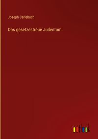 Produktbild: Das gesetzestreue Judentum