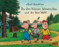 Bild vom Artikel Die drei kleinen Schweinchen und der böse Wolf vom Autor Axel Scheffler