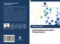 Produktbild: Antiam&ouml;benwirkstoffe - Phytochemie