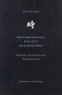 Produktbild: Ph&auml;nomenologie der Zeit im Buddhismus