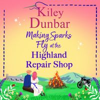Produktbild: Making Sparks Fly at the Highland Repair Shop