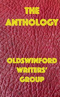 Produktbild: The Anthology- The Oldswinford Writers' Group