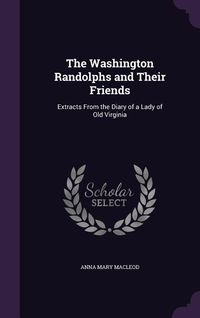 Produktbild: The Washington Randolphs and Their Friends