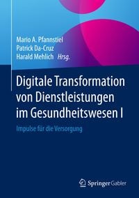 Produktbild: Digitale Transformation von Dienstleistungen im Gesundheitswesen I