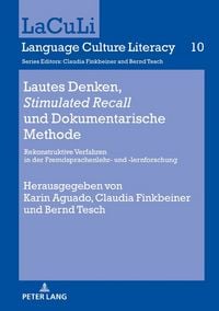 Produktbild: Lautes Denken, &laquo;Stimulated Recall&raquo; und Dokumentarische Methode