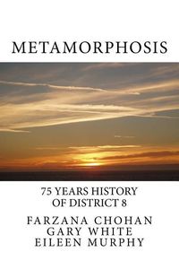 Produktbild: Metamorphosis: 75 year history of District 8 Toastmasters