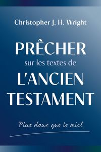 Produktbild: Pr&ecirc;cher sur les textes de l'Ancien Testament