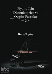 Produktbild: Piyano Icin D&uuml;zenlemeler ve &Ouml;zg&uuml;n Parcalar 2