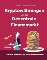Produktbild: Kryptow&auml;hrungen und der Dezentrale Finanzmarkt