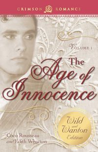 Produktbild: The Age of Innocence: The Wild and Wanton Edition Volume 1