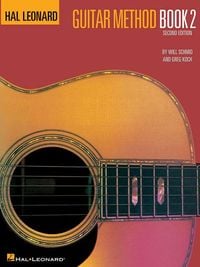 Produktbild: Hal Leonard Guitar Method Book 2 Guitar Instruction Book Learn Chords, Scales and Fingerstyle Includes 92 Songs and Exercises