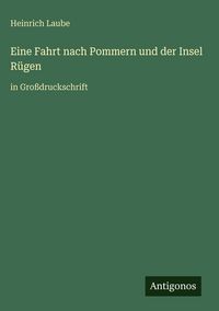 Produktbild: Eine Fahrt nach Pommern und der Insel R&uuml;gen