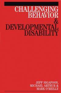 Produktbild: Sigafoos, J: Challenging Behaviour and Developmental Disabil