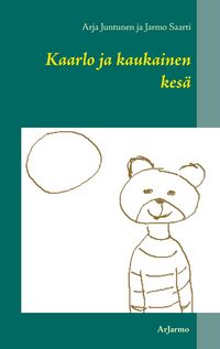 Produktbild: Kaarlo ja kaukainen kes&auml;