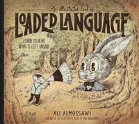 Produktbild: Almossawi, A: Illustrated Book of Loaded Language