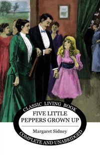 Produktbild: Five Little Peppers Grown Up
