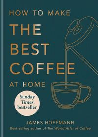 Bild vom Artikel How to make the best coffee at home vom Autor James Hoffmann