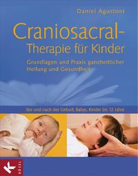 Bild vom Artikel Craniosacral-Therapie für Kinder vom Autor Daniel Agustoni
