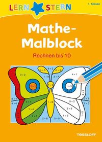 Bild vom Artikel Mathe-Malblock 1. Klasse. Rechnen bis 10 vom Autor Sabine Schwertführer