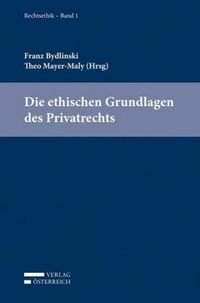 Produktbild: Die ethischen Grundlagen des Privatrechts