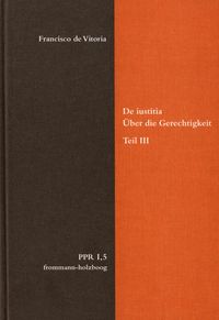 Produktbild: De iustitia. &Uuml;ber die Gerechtigkeit. Teil III