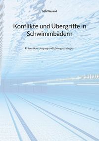 Produktbild: Konflikte und &Uuml;bergriffe in Schwimmb&auml;dern