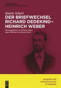 Bild vom Artikel Der Briefwechsel Richard Dedekind – Heinrich Weber vom Autor Katrin Scheel