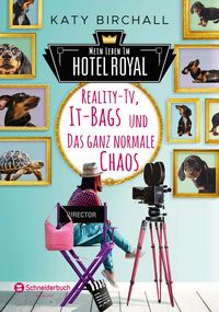 Produktbild: Mein Leben im Hotel Royal - Reality-TV, It-Bags und das ganz normale Chaos