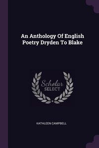 Produktbild: An Anthology Of English Poetry Dryden To Blake