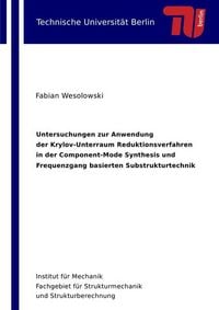 Produktbild: Untersuchungen zur Anwendung der Krylov-Unterraum Reduktionsverfahren in der Component-Mode Synthesis und Frequenzgang basierten Substrukturtechnik