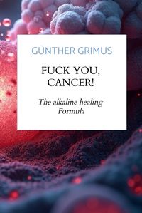 Produktbild: Fuck you, Cancer!