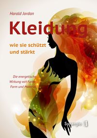 Produktbild: Kleidung, wie sie sch&uuml;tzt und st&auml;rkt