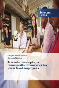 Produktbild: Towards developing a remuneration framework for lower level employees