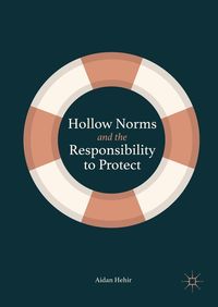 Produktbild: Hollow Norms and the Responsibility to Protect