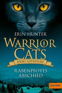 Bild vom Artikel Warrior Cats - Short Adventure - Rabenpfotes Abschied vom Autor Erin Hunter