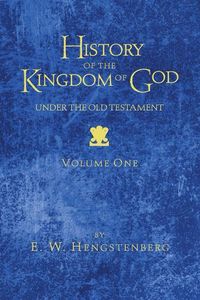 Produktbild: History of the Kingdom of God Under the Old Testament