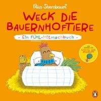Produktbild: Weck die Bauernhoftiere &ndash; Ein F&uuml;hl-Mitmachbuch