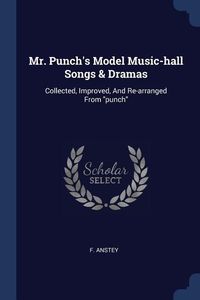 Produktbild: Mr. Punch's Model Music-hall Songs & Dramas