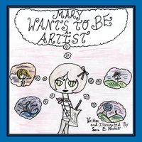 Produktbild: Mary Wants To Be an Artist