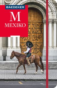 Bild vom Artikel Baedeker Reiseführer Mexiko vom Autor Juliane Israel